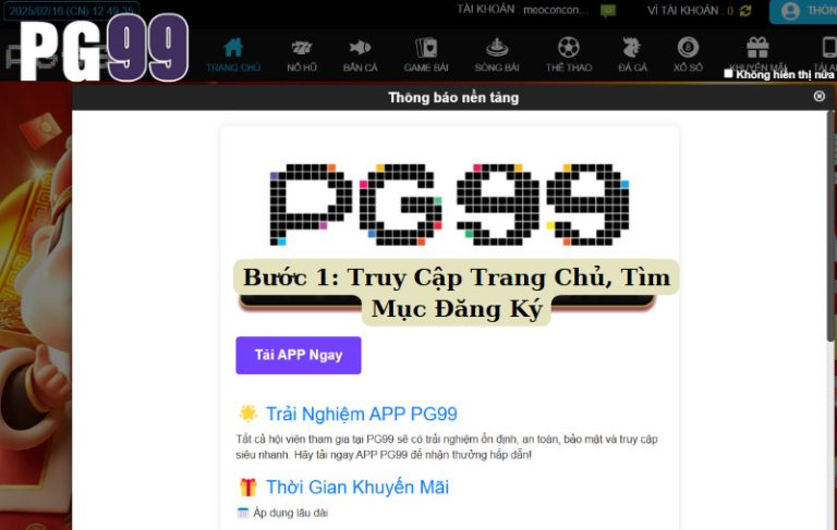 Bước 1: Mở trình duyệt và tiến hành truy cập vào trang chủ của PG99 để bắt đầu cho quá trình đăng ký.