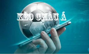 Đôi nét về kèo châu Á trong cá độ bóng đá