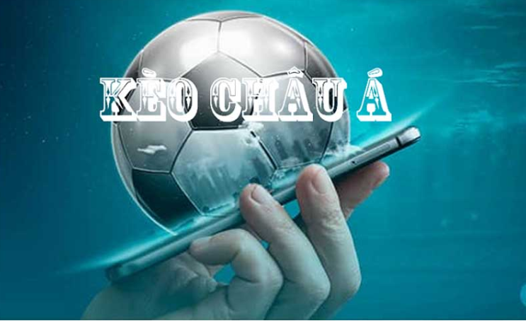 Đôi nét về kèo châu Á trong cá độ bóng đá